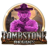 Tombstone Begins